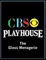 Watch CBS Playhouse: The Glass Menagerie Vidbull