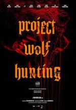 Watch Project Wolf Hunting Solarmovie