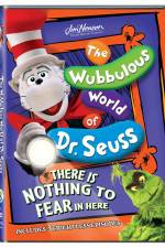 Watch The Wubbulous World of Dr. Seuss There is Nothing to Fear in Here Vidbull