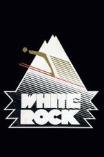 Watch White Rock Vidbull