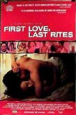 Watch First Love, Last Rites Vidbull
