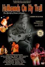 Watch Hellhounds on My Trail The Afterlife of Robert Johnson Vidbull