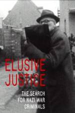 Watch Elusive Justice: The Search for Nazi War Criminals Vidbull