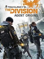 Watch The Division: Agent Origins Vidbull