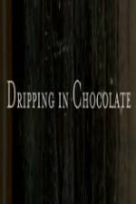 Watch Dripping in Chocolate Vidbull