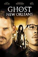 Watch Ghost of New Orleans Vidbull