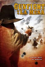Watch Gunfight at La Mesa Vidbull