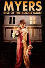 Watch Myers Rise of the Boogeyman 2011 Vidbull