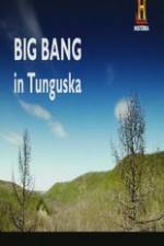 Watch Big Bang in Tunguska Vidbull