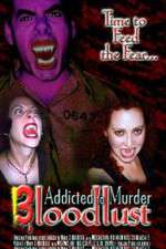 Watch Addicted to Murder 3: Blood Lust Vidbull