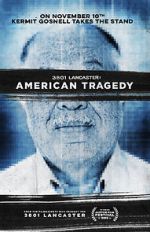 Watch 3801 Lancaster: American Tragedy Vidbull