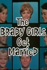 Watch The Brady Girls Get Married Vidbull