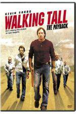 Watch Walking Tall The Payback Vidbull