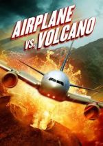 Watch Airplane vs. Volcano Vidbull