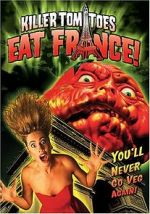 Watch Killer Tomatoes Eat France! Vidbull