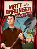 Watch Matt Braunger: Shovel Fighter Vidbull