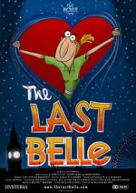Watch The Last Belle Vidbull