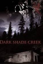 Watch Dark Shade Creek Vidbull