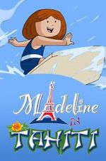 Watch Madeline in Tahiti Vidbull