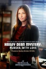 Watch Hailey Dean Mystery: Murder, with Love Vidbull