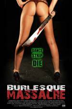 Watch Burlesque Massacre Vidbull
