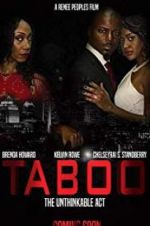 Watch Taboo-The Unthinkable Act Vidbull