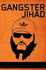 Watch Gangster Jihad Vidbull