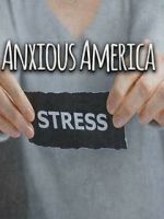 Watch Anxious America Vidbull