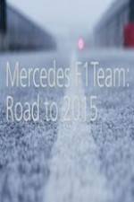 Watch Mercedes F1 Team: Road to 2015 Vidbull