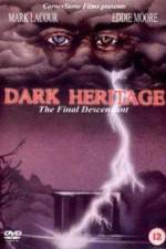 Watch Dark Heritage Vidbull