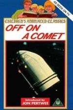 Watch Off on a Comet Vidbull