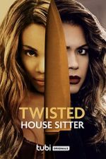 Watch Twisted House Sitter Vidbull