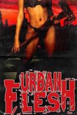 Watch Urban Flesh Vidbull
