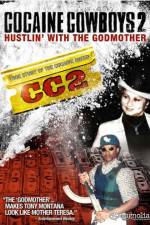 Watch Cocaine Cowboys II: Hustlin' with the Godmother Vidbull