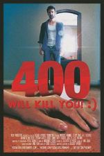 Watch 400 Will Kill You! :) Vidbull