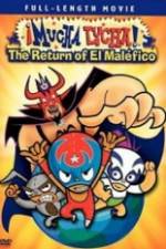 Watch Mucha Lucha!: The Return of El Malfico Vidbull