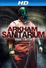 Watch Arkham Sanitarium: Soul Eater Vidbull