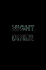 Watch Night Diner Vidbull