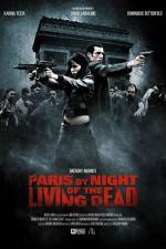 Watch Paris by Night of the Living Dead Vidbull