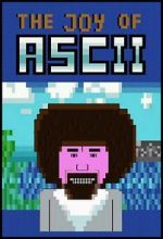 Watch The Joy of ASCII with Bob Ross Vidbull