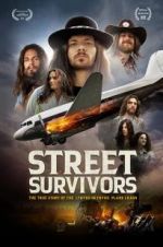 Watch Street Survivors: The True Story of the Lynyrd Skynyrd Plane Crash Vidbull