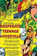 Watch Desperate Teenage Lovedolls Vidbull