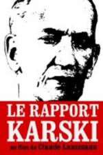 Watch Le rapport Karski Vidbull