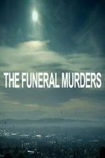 Watch The Funeral Murders Vidbull