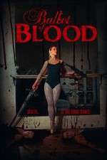 Watch Ballet of Blood Vidbull