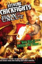 Watch Extreme Chickfights: Raw & Uncut The Movie Vidbull