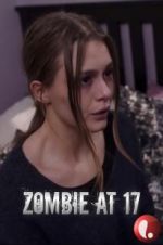 Watch Zombie at 17 Vidbull