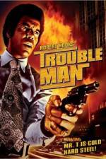 Watch Trouble Man Vidbull