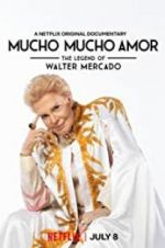 Watch Mucho Mucho Amor: The Legend of Walter Mercado Vidbull