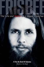 Watch Frisbee The Life and Death of a Hippie Preacher Vidbull